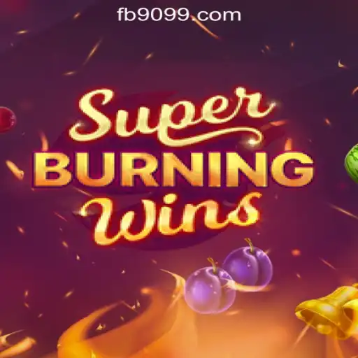 Discover the Thrill of SuperBurningWins: The Ultimate Slots Experience